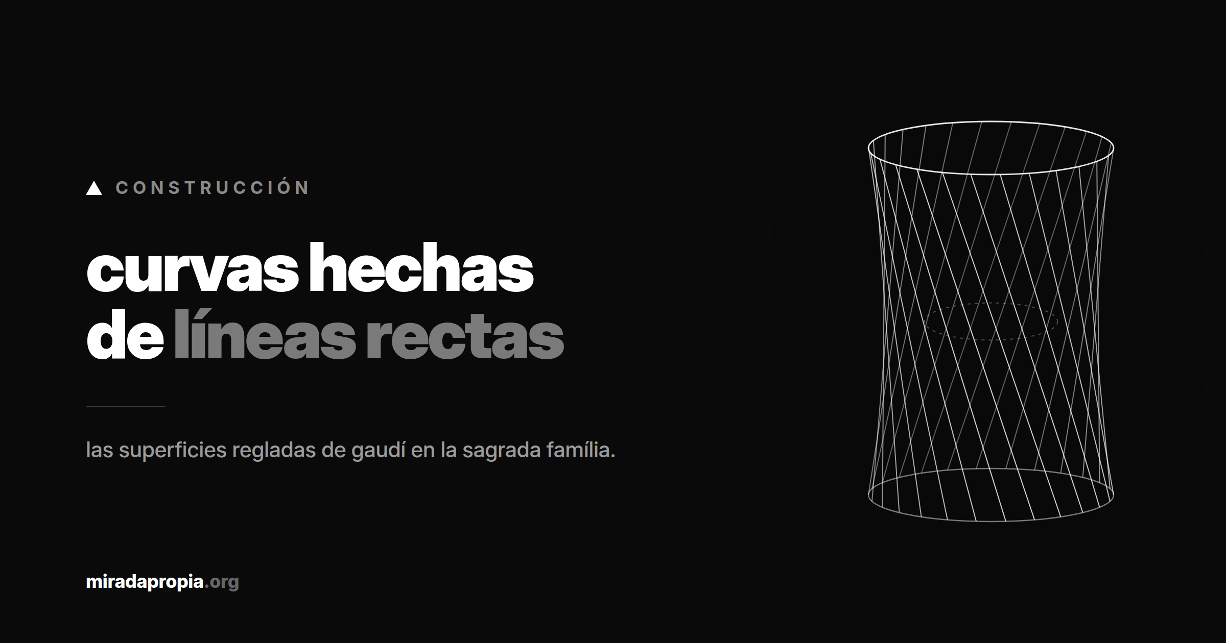 superficies regladas de gaudí — hiperboloide hecho con líneas rectas